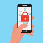 Basic Methods to Keep Your Phone Secure