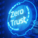 Understanding Zero Trust Security and Why It Works